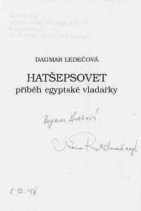 Ledečová, Dagmar – Hatšepsovet : příběh egyptské vladařky (podpis)