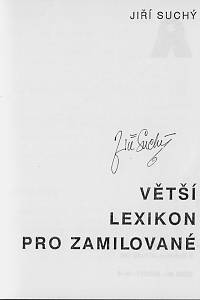 Suchý, Jiří – Větší lexikon pro zamilované (podpis)