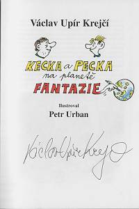 Upír Krejčí, Václav – Kecka a Pecka na Planetě Fantazie (podpis)