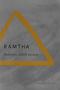 158200. Ramtha – Poslední valčík tyranů : ohlédnutí za Ramthovým proroctvím