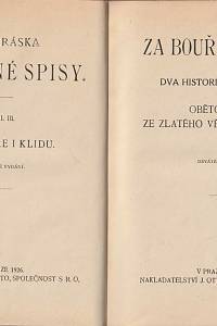 Jirásek, Alois – Za bouře i klidu, Dva historické obrazy ; Obětovaný, Ze zlatého věku v Čechách