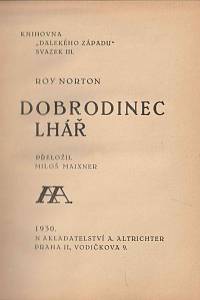 Norton, Roy – Dobroninec lhář