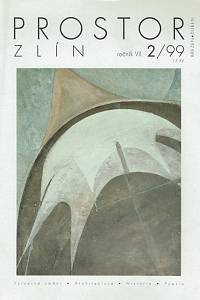 157626. Prostor Zlín, Ročník VII., číslo 2 (1999)