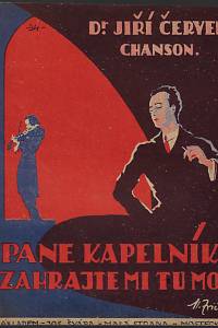 158253. Červený, Jiří – Pane kapelníku, hrajte mi tu mou! (Pane kapelníku, zahrajte mi tu mou : chanson)