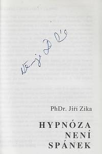 Zíka, Jiří – Hypnóza není spánek (podpis)