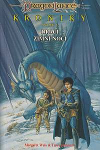 159606. Weis, Margaret / Hickman, Tracy – Dragon Lance - Kroniky, svazek 2 - Draci zimní noci