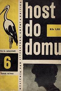 158299. Host do domu, Měsíčník pro literaturu, umění a kritiku, Ročník IX., číslo 6 (1962)