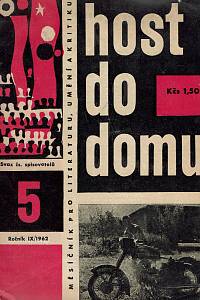 158300. Host do domu, Měsíčník pro literaturu, umění a kritiku, Ročník IX., číslo 5 (1962)