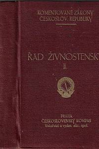 159084. Štědrý, Bohumil / Buchtela, Rudolf – Řád živnostenský [...]. Díl II, Ochrana dělnictva a jiné předpisy řád živnostenský doplňující