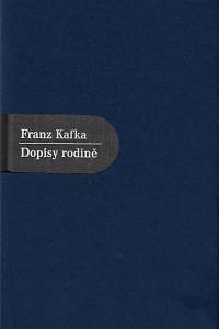 159091. Kafka, Franz – Dopisy rodině