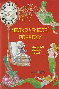 159632. Hulpach, Vladimír – Nejkrásnější pohádky