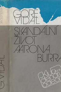 159099. Vidal, Gore – Skandální život Aarona Burra (podpis)