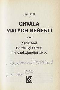 Snel, Jan – Chvála malých neřestí aneb Zaručeně nezdravý návod na spokojenější život (podpis)