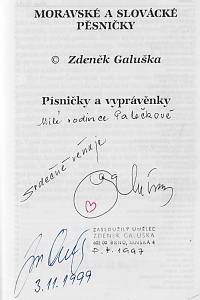 Galuška, Zdeněk – Moravské a slovácké pěsničky : písničky a vyprávěnky : 50 nejkrásnějších písniček z Moravy (podpis)