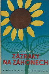 124536. Naděždina, Nadežda Avgustinovna – Zázraky na záhonech