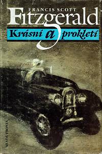 143711. Fitzgerald, Francis Scott – Krásní a prokletí