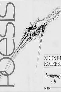 159161. Rotrekl, Zdeněk – Kamenný erb : poezie 1940-1969