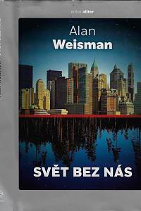 159736. Weisman, Alan – Svět bez nás