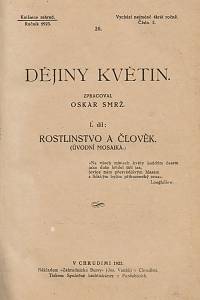 Smrž, Oskar – Dějiny květin