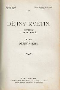 Smrž, Oskar – Dějiny květin