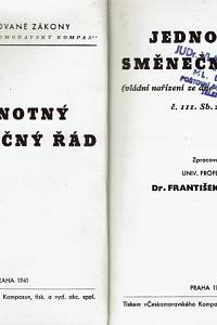 Rouček, František – Jednotný směnečný řád (vládní nařízení ze dne 19. prosince 1940, č. III. Sb. z. a n.)