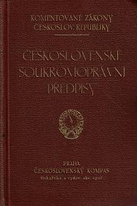 158315. Rouček, František / Schrotz, Karel – Československé právní předpisy pojící se k čsl. zákoníku občanskému