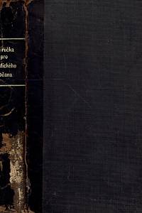 159780. Kubálek, Vojtěch / Havelka, Jiří / Süssland, B. – Příručka pro praktického občana, Praktický průvodce v otázkách daňových, správních, soudních, obchodních, živnostenských, finančních a jiných