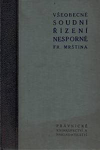 159782. Mrština, František – Zákon o základních ustanoveních soudního řízení nesporného