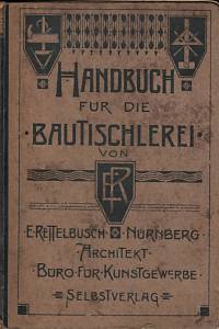 159178. Hanbuch II für die Bautischlerei : Entwürfe in zuverlässigkorrektem Maßstab gezeichnet, praktisches Skizzenmateril für Architekten, [...]