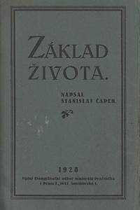 159787. Čapek, Stanislav – Základ života