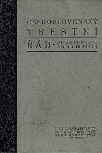 5491. Kronberger, František – Československý trestní řád a vedlejší předpisy trestního řízení soudního, Styk s cizinou ve věcech trestních