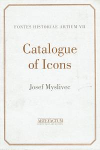 158343. Myslivec, Josef – Catalogue of Icons from the Collection of the former N.P. Kondakov Institute in Prague