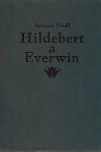 158350. Friedl, Antonín – Hildebert a Everwin, Románští malíři