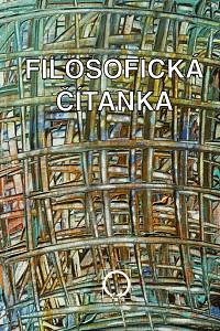 158355. Blecha, Ivan – Filosofická čítanka