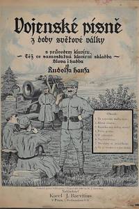 159229. Hanf, Rudolf – Vojenské písně z doby světové války s průvodem klavíru : též co samostatná klavírní skladba / slova i hudba od Rudolfa Hansa