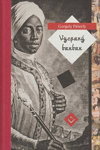 159848. Péterfy, Gergely – Vycpaný barbar