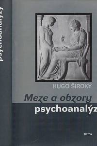 57797. Široký, Hugo – Meze a obzory psychoanalýzy