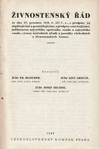 Bloudek, František / Groušl, Antonín / Michek, Josef – Živnostenský řád ze dne 20. prosince 1859, č. 227 ř. z., [...]