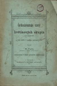 158385. Fulín, Martin – Českoslovanské vzory květinových skupin (ornamentů) a jich užití v našem zahradnictví