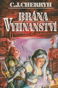 159876. Cherryh, Carolyn Janice – Brána vyhnanství