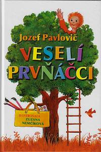 159950. Pavlovič, Jozef – Veselí prvňáčci