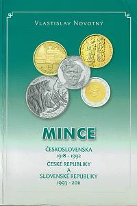 158403. Novotný, Vlastislav – Mince Československa 1918-1992, České republiky a Slovenské republiky 1993-2011