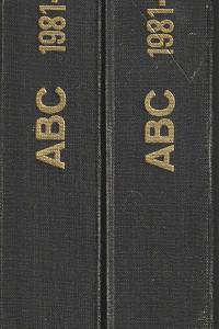 ABC mladých techniků a přírodovědců, Zábavně naučný čtrnáctideník pro chlapce a děvčata, Ročník XXVI., číslo 1-24 (1981-1982)