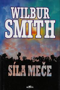 15361. Smith, Wilbur – Síla meče