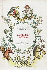 158414. Rázusová-Martáková, Mária – Zvířátka dětem