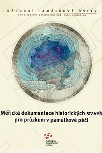 158424. Veselý, Jan – Měřická dokumentace historických staveb pro průzkum v památkové péči