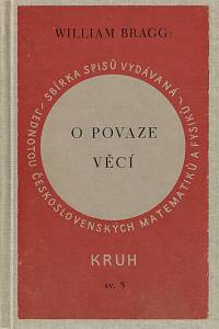 159974. Bragg, William – O povaze věcí