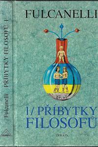 29798. Fulcanelli – Příbytky Filosofů a hermetický symbolismus ve vztahu k posvátnému umění a esoterismu velkého díla