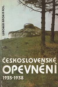 158444. Aron, Lubomír – Československé opevnění 1935-1938