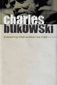 17197. Bukowski, Charles – Všechny řitě světa i ta má